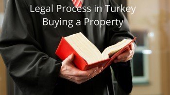 Legal Process in Turkey Buying a Property